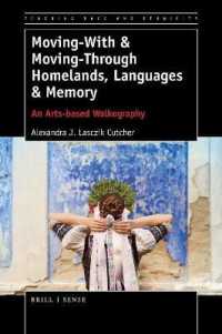 Moving-With & Moving-Through Homelands, Languages & Memory : An Arts-based Walkography (Teaching Race and Ethnicity)