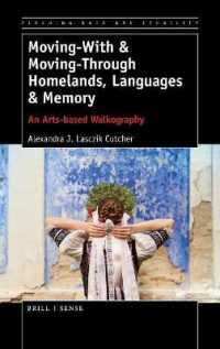 Moving-With & Moving-Through Homelands, Languages & Memory : An Arts-based Walkography (Teaching Race and Ethnicity)