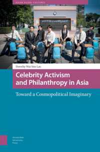 Celebrity Activism and Philanthropy in Asia : Toward a Cosmopolitical Imaginary (Asian Visual Cultures)