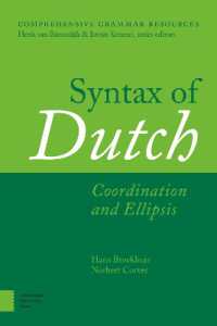 Syntax of Dutch : Coordination and Ellipsis (Comprehensive Grammar Resources)