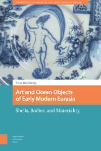 Art and Ocean Objects of Early Modern Eurasia : Shells, Bodies, and Materiality (Connected Histories in the Early Modern World)