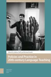 Policies and Practice in Language Learning and Teaching : 20th-century Historical Perspectives (Languages and Culture in History)