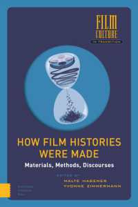 How Film Histories Were Made : Materials, Methods, Discourses (Film Culture in Transition)