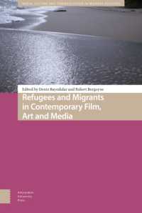Refugees and Migrants in Contemporary Film, Art and Media (Media, Culture and Communication in Migrant Societies)