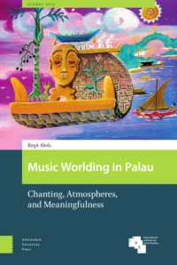 Music Worlding in Palau : Chanting, Atmospheres, and Meaningfulness (Global Asia)