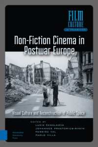 Non-Fiction Cinema in Postwar Europe : Visual Culture and the Reconstruction of Public Space (Film Culture in Transition)