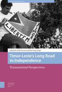 Timor-Leste's Long Road to Independence : Transnational Perspectives (Transforming Asia)