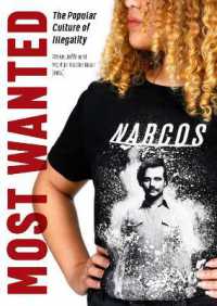 Most Wanted : The Popular Culture of Illegality