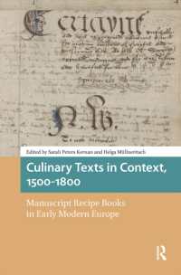 Culinary Texts in Context, 1500-1800: Manuscript Recipe Books in Early Modern Europe (Food Culture, Food History Before 1900")
