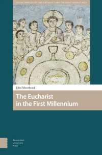 The Eucharist in the First Millennium (Social Worlds of Late Antiquity and the Early Middle Ages)