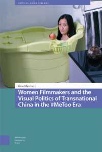 Women Filmmakers and the Visual Politics of Transnational China in the #MeToo Era (Critical Asian Cinemas)