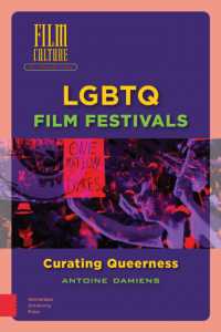 LGBTQ Film Festivals : Curating Queerness (Film Culture in Transition)