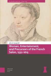 Women, Entertainment, and Precursors of the French Salon, 1532-1615 (Cultures of Play)