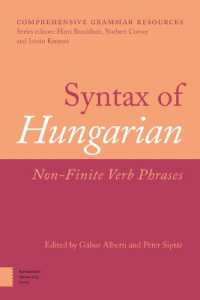 Syntax of Hungarian : Non-Finite Verb Phrases (Comprehensive Grammar Resources)
