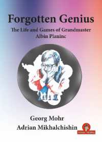 Forgotten Genius - the Life and Games of Grandmaster Albin Planinc (Forgotten Genius)