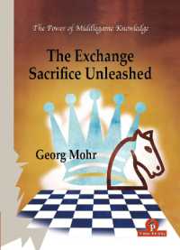 The Exchange Sacrifice Unleashed : Power of Middlegame Knowledge (Power of Middlegame Knowledge)