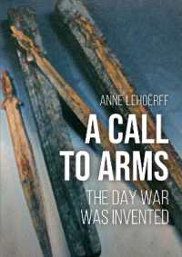 A Call to Arms : The Day War was Invented