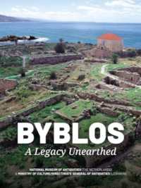 Byblos : A Legacy Unearthed