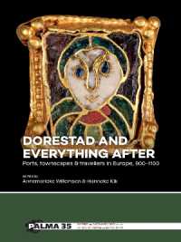 Dorestad and Everything after : Ports, townscapes & travellers in Europe, 800-1100