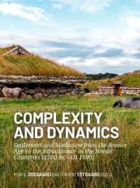 Complexity and dynamics : Settlement and landscape from the Bronze Age to the Renaissance in the Nordic Countries (1700 BC-AD 1600)