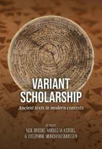 Variant scholarship : Ancient texts in modern contexts