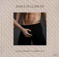 Dance in Close-Up : Hans van Manen seen by Erwin Olaf