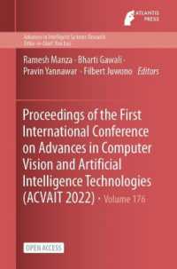 Proceedings of the First International Conference on Advances in Computer Vision and Artificial Intelligence Technologies (ACVAIT 2022)