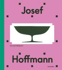 Josef Hoffmann : Falling for Beauty