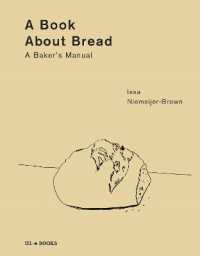 A Book about Bread : A Baker's Manual