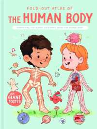 The Human Body (Fold-Out Atlas of) (Fold-out Atlas of...)