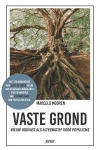 Vaste Grond : Nieuw houvast als alternatief voor populisme