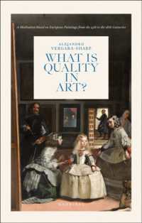 What is Quality in Art? : A Meditation Based on European Paintings from the 15th to the 18th Centuries