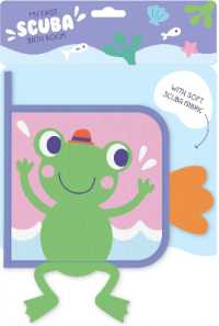 Frog (My First Scuba Bath Book) (My First Scuba Bath Book)