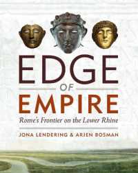 Edge of Empire : Rome'S Frontier on the Lower Rhine