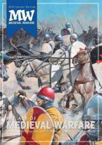 The Art of Medieval Warfare (Medieval Warfare Special)