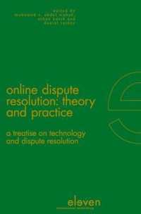 Online Dispute Resolution : Theory and Practice, a Treatise on Technology and Dispute Resolution