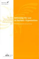 Reforming the Law on Business Organisation : Back to Basics in Business Law and Tax Law