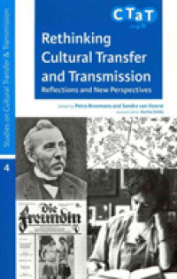 Rethinking Cultural Transfer and Transmission : Reflections and New Perspectives (Studies on Cultural Transfer and Transmission)