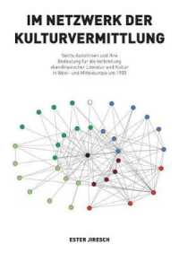 Im Netzwerk Der Kulturvermittlung : Sechs Autorinnen Und Ihre Bedeutung Fur Die Verbreitung Skandinavischer Literatur Und Kultur in West - Und Mittele