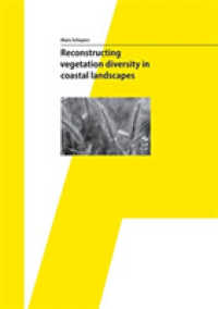 Reconstructing Vegetation Diversity in Coastal Landscapes (Advances in Archaeobotany)