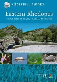 Eastern Rhodopes : Nestos, Evros and Dadia - Bulgaria and Greece -- Paperback / softback