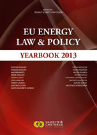 EU Energy Law & Policy Yearbook 2013 (EU Energy Law)