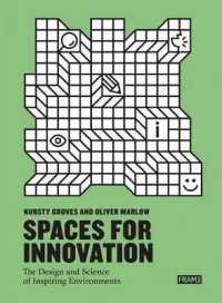 Spaces for Innovation : The Design and Science of Inspiring Environments