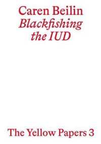 Blackfishing the IUD (The Yellow Papers)