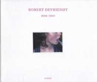 Robert Devriendt : Broken Stories （Bilingual）