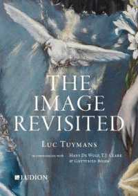 The Image Revisited : Luc Tuymans in Conversation with Gottfried Behm, T.J. Clark & Habns M. De Wolf