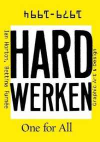 Hard Werken: One for All : Graphic Art & Design 1979-1994