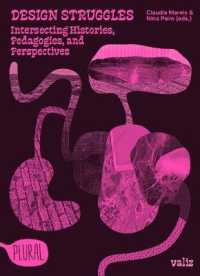 Design Struggles : Intersecting Histories, Pedagogies, and Perspectives