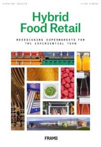Hybrid Food Retail : Redesigning Supermarkets for the Experiential Turn
