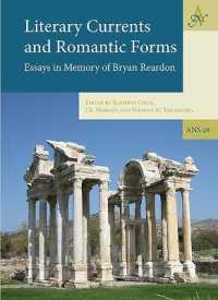Literary Currents and Romantic Forms : Essays in Memory of Bryan Reardon (Ancient Narrative Supplements)